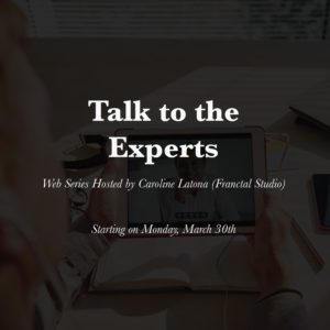 Talk-to-the-Experts Web Series There is so much information out there in small chunks and trickles - so much to comprehend and not many people answering the vital questions that you have. The purpose of this series is simple: